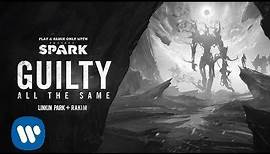 Guilty All The Same (feat. Rakim) (Project Spark Official Video) - Linkin Park