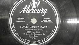 Georgia Gibbs: Seven lonely days. (1952).