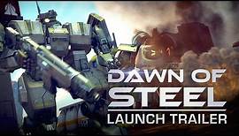 Dawn of Steel - Official Trailer