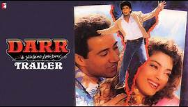 Darr | Official Trailer | Shah Rukh Khan, Juhi Chawla, Sunny Deol, Anupam Kher, Tanvi | Yash Chopra
