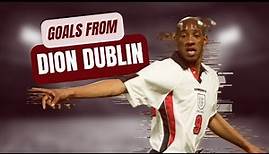 A few career Goals from Dion Dublin