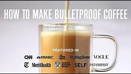 The Official Bulletproof Coffee Recipe