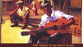 Robbin Thompson - One Step Ahead Of The Blues