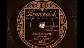 Jimmy Dorsey sax "Oodles of Noodles" (1932) Dorsey Brothers Orchestrra = Tommy Dorsey, Manny Klein