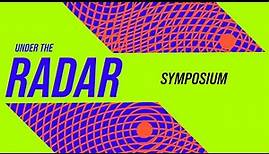 Under The Radar Symposium Keynote Event 2024