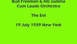 Bud Freeman - The Eel