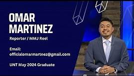 Omar Martinez News Reporter/MMJ Reel 2024