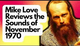 The Beach Boys' Mike Love Reviews the Sounds of November 1970