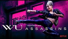 Wu Assassins | Season 1 l Trailer 05 | Netflix