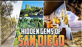 Top 10 Must See Hidden Gems of San Diego