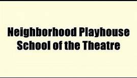 Neighborhood Playhouse School of the Theatre