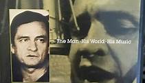 Johnny Cash - The Man • His World • His Music