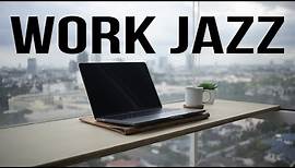Work & Jazz | Relaxing Piano Music | Focus During the Workday