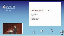 Martin Odersky DIRECT STYLE SCALA Scalar Conference 2023