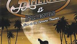 America Featuring Andrew Gold And Stephen Bishop - America & Friends Live At The Ventura Theater