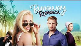 Runaway Romance (2018) | Trailer | Danielle C. Ryan | Trevor Donovan | Galadriel Stineman