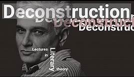 Deconstruction (Lectures in Literary Theory)