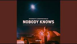 Nobody Knows