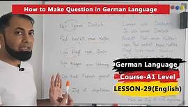 A1 German Course | Lesson 29 | How to Ask Questions in German | YES NO Questions in German | English