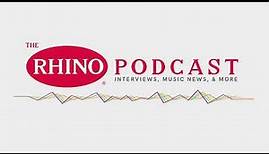 The Rhino Podcast #20: Special Guest Linda Ronstadt!