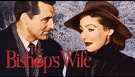 The Bishop's Wife | Full Classic Movie | Cary Grant, Loretta Young | WATCH FOR FREE