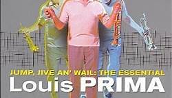 Louis Prima - Jump, Jive An' Wail: The Essential