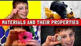 Properties of Materials | Materials for Kids
