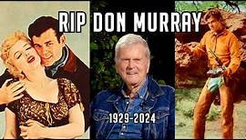 RIP Don Murray (July 31, 1929 - Feb 1, 2024) Oscar-nominated actor dies at 94. Exclusive Interview!