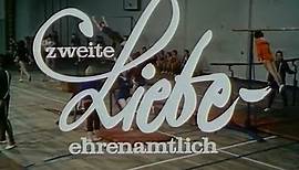 Zweite Liebe ehrenamtlich - Fernsehen der DDR 1977