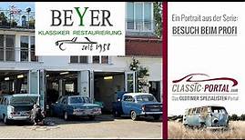 Klassiker Restaurierung Beyer - Oldtimer restaurieren in Coburg / Bayern