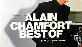 Alain Chamfort - Best Of - Ce N'est Que Moi