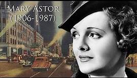 Mary Astor (1906-1987)