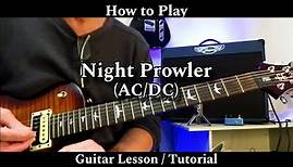 How to Play NIGHT PROWLER - ACDC. Guitar Lesson / Tutorial.