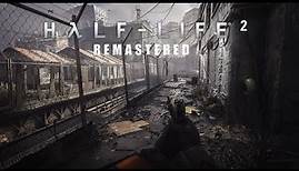 Half Life 2: Remastered Cinematic Mmod Full Walkthrough