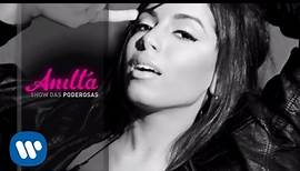 Anitta - Show das Poderosas (Official Lyric Video)