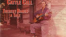 Eddy Arnold - Cattle Call · Thereby Hangs A Tale