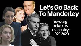 Revisiting All Rebecca's Manderleys 1979-2020