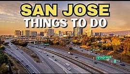 The 25 BEST Things To Do In San Jose, CA