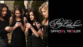 Pretty Little Liars - Official Trailer 1080p