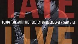 Buddy Tate With The Torsten Zwingenberger Swingtet - Tate Live