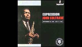 John Coltrane - Expression [1967][Full Album]