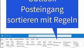 Outlook Regeln in 30 Sekunden Schritt-für-Schritt erklärt deutsch