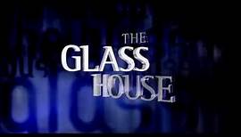 The Glass House - 2001 Movie Trailer