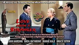 Love from a Stranger (1937) — Thriller / Ann Harding, Basil Rathbone, Binnie Hale, Bruce Seton