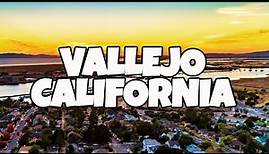 Best Things To Do in Vallejo California