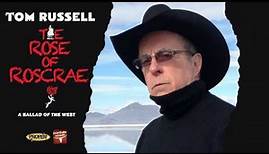 Tom Russell - The Rose of Roscrae [Audio]
