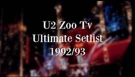 U2 Zoo Tv Ultimate Setlist 1992/93