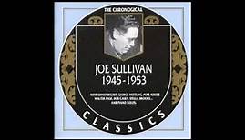Joe Sullivan - What's Your Name (1952)