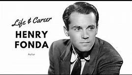 Henry Fonda - Actor - Life and Career