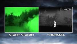 Night Vision versus Thermal Imaging